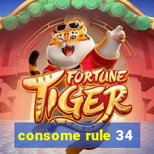 consome rule 34